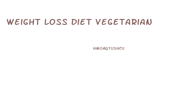 Weight Loss Diet Vegetarian