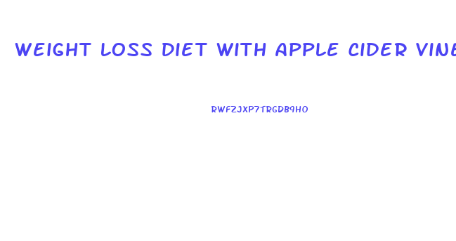 Weight Loss Diet With Apple Cider Vinegar