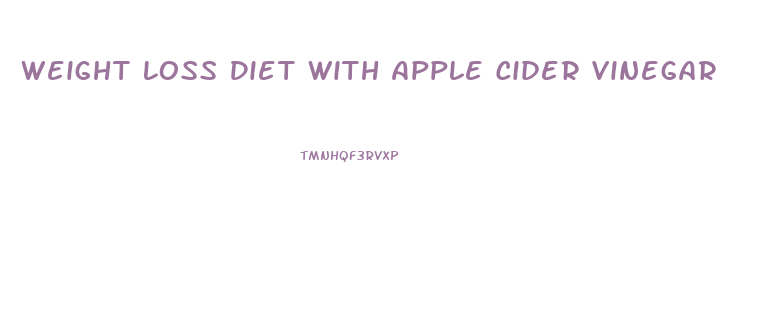 Weight Loss Diet With Apple Cider Vinegar