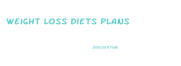 Weight Loss Diets Plans