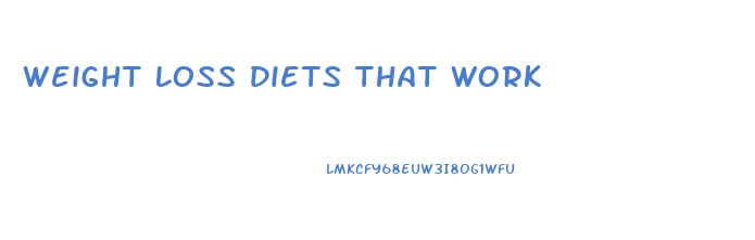 Weight Loss Diets That Work