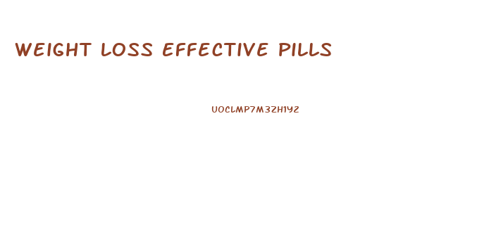 Weight Loss Effective Pills