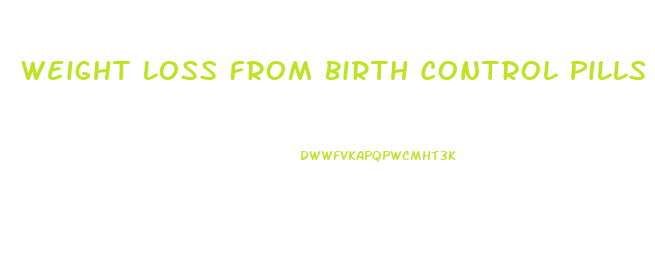 Weight Loss From Birth Control Pills