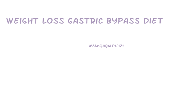Weight Loss Gastric Bypass Diet