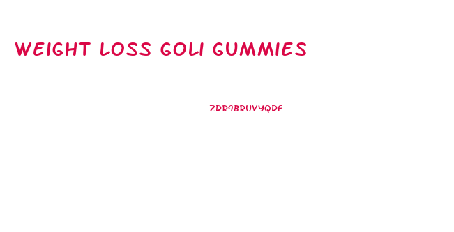 Weight Loss Goli Gummies