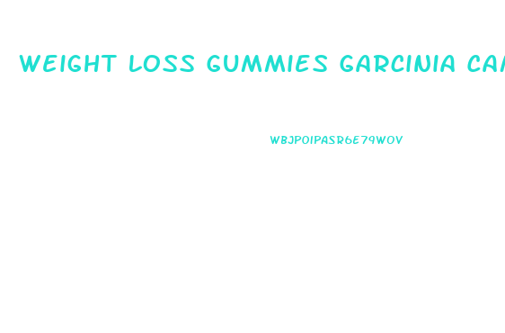 Weight Loss Gummies Garcinia Cambogia