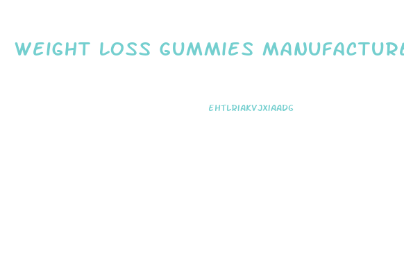 Weight Loss Gummies Manufacturer