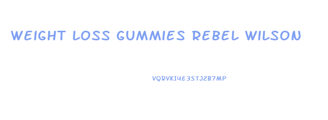 Weight Loss Gummies Rebel Wilson