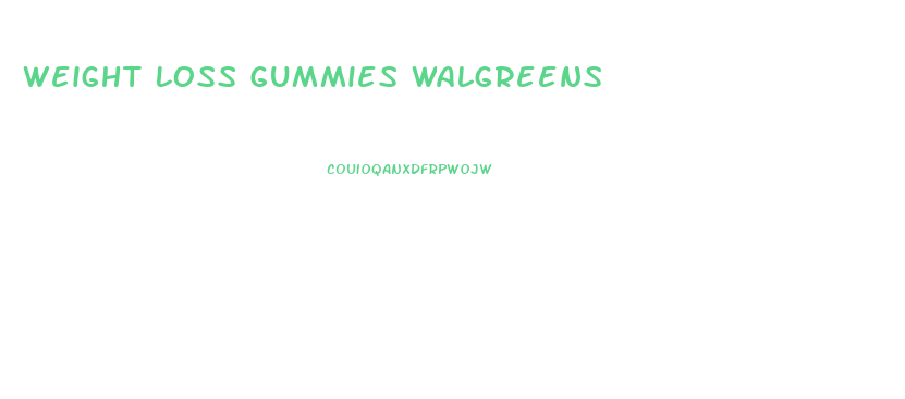 Weight Loss Gummies Walgreens