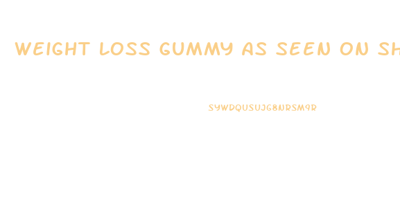 Weight Loss Gummy As Seen On Shark Tank
