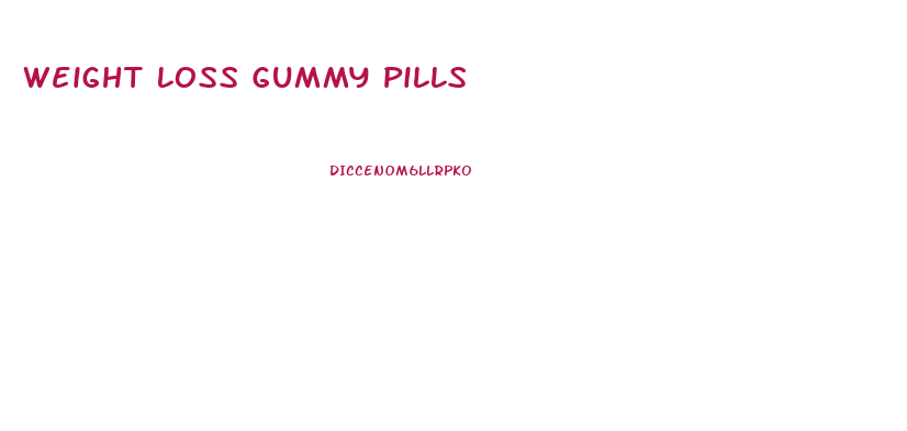 Weight Loss Gummy Pills