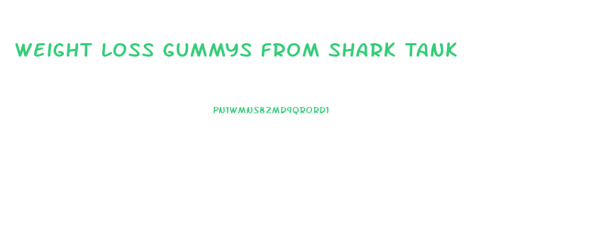 Weight Loss Gummys From Shark Tank