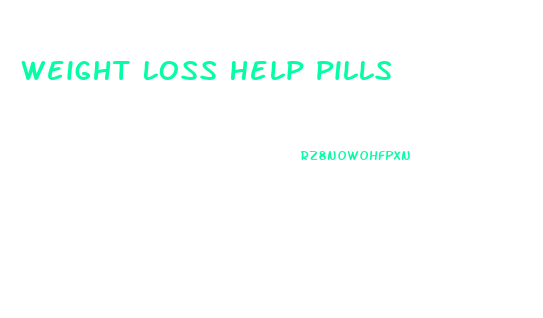 Weight Loss Help Pills