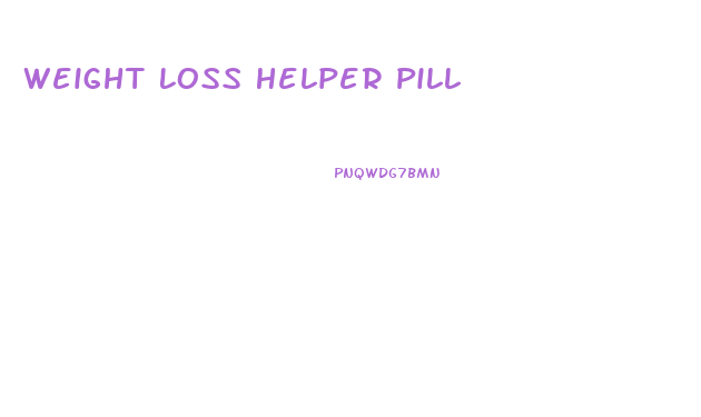 Weight Loss Helper Pill