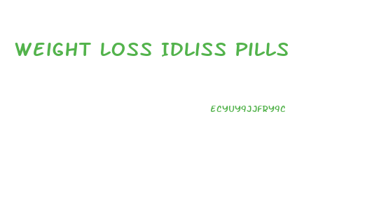 Weight Loss Idliss Pills