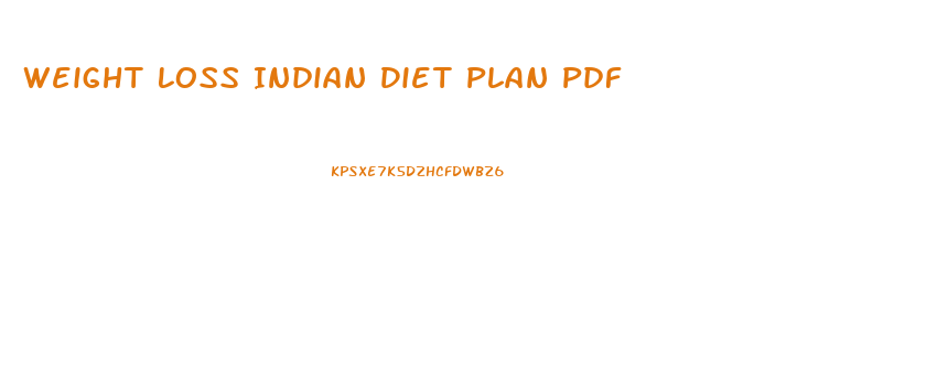 Weight Loss Indian Diet Plan Pdf