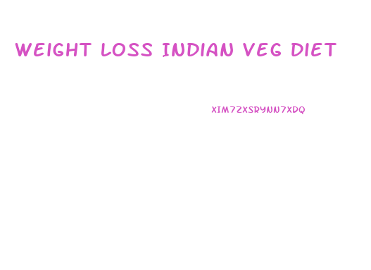 Weight Loss Indian Veg Diet