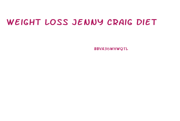 Weight Loss Jenny Craig Diet