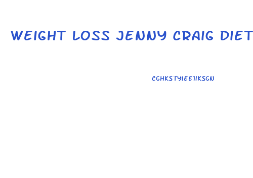 Weight Loss Jenny Craig Diet