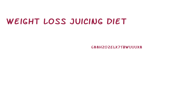 Weight Loss Juicing Diet