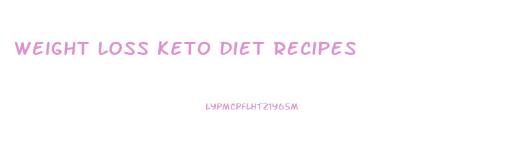 Weight Loss Keto Diet Recipes