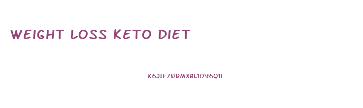 Weight Loss Keto Diet