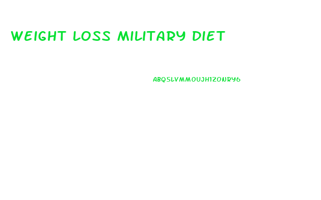 Weight Loss Military Diet