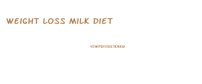Weight Loss Milk Diet