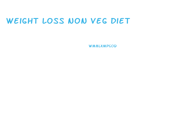 Weight Loss Non Veg Diet