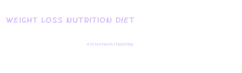 Weight Loss Nutrition Diet