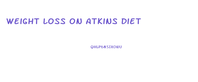 Weight Loss On Atkins Diet