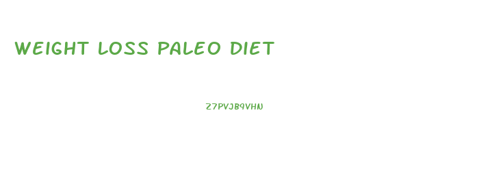 Weight Loss Paleo Diet