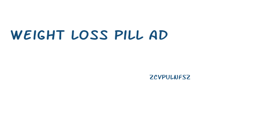 Weight Loss Pill Ad