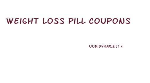 Weight Loss Pill Coupons