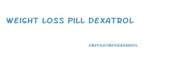 Weight Loss Pill Dexatrol