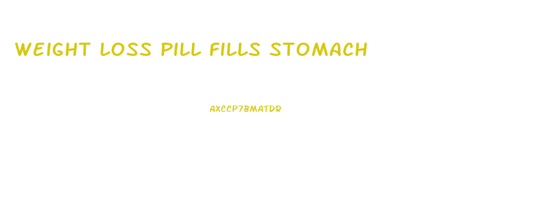 Weight Loss Pill Fills Stomach