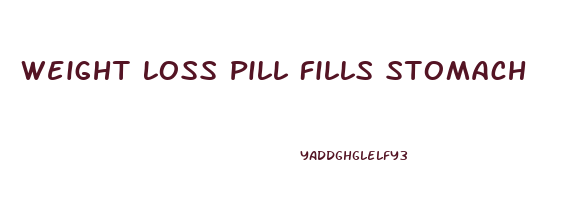 Weight Loss Pill Fills Stomach