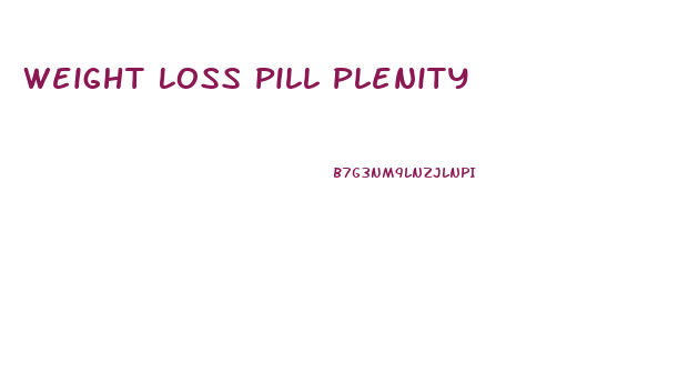 Weight Loss Pill Plenity