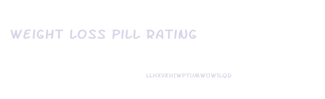 Weight Loss Pill Rating