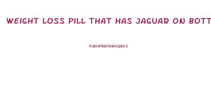 Weight Loss Pill That Has Jaguar On Bottle