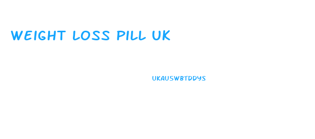 Weight Loss Pill Uk