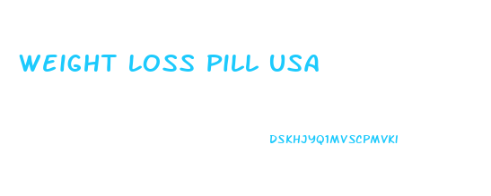 Weight Loss Pill Usa