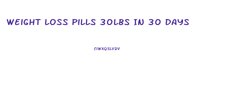 Weight Loss Pills 30lbs In 30 Days