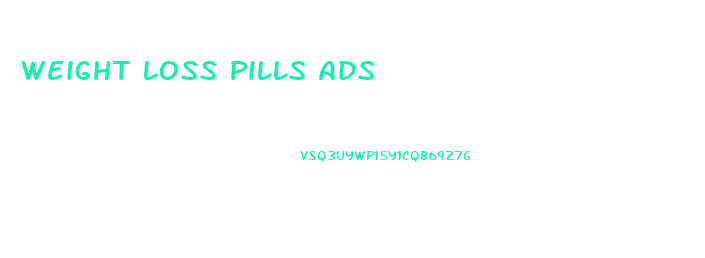 Weight Loss Pills Ads