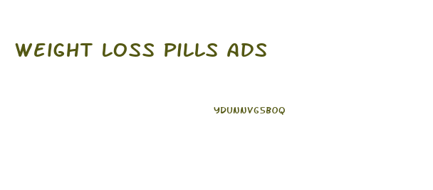 Weight Loss Pills Ads