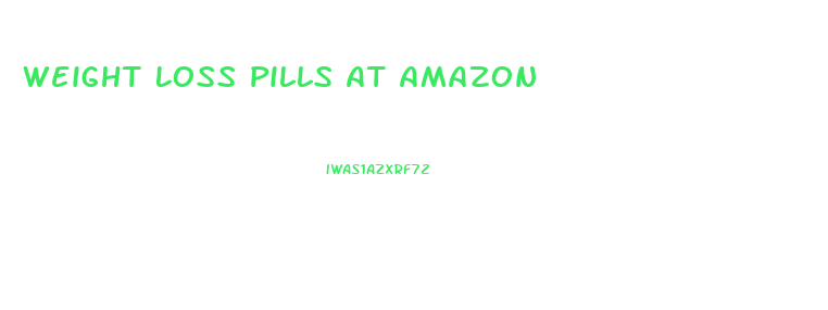 Weight Loss Pills At Amazon