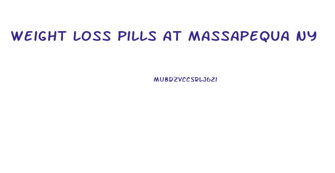 Weight Loss Pills At Massapequa Ny