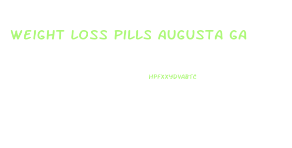 Weight Loss Pills Augusta Ga