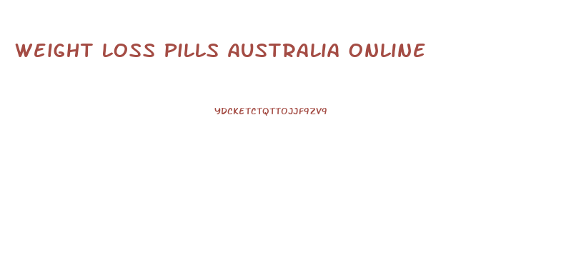 Weight Loss Pills Australia Online