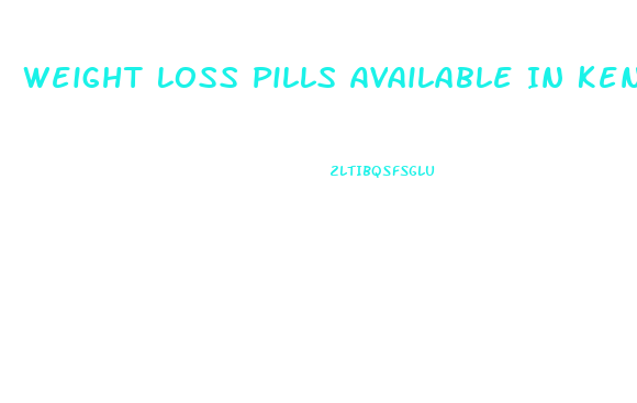 Weight Loss Pills Available In Kenya